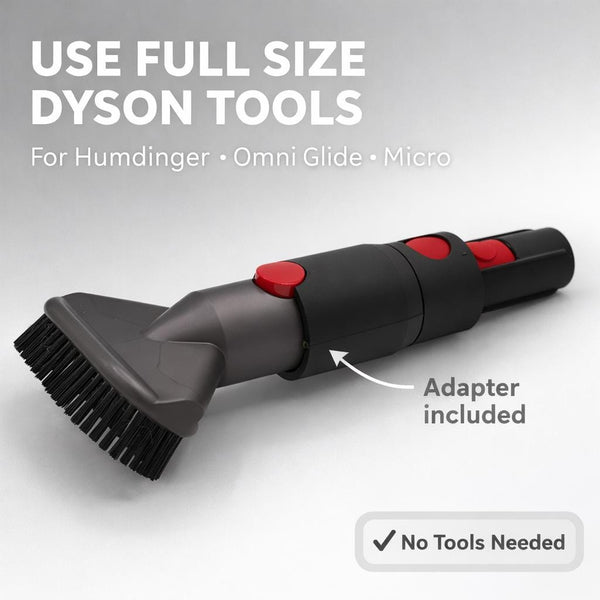 Dyson Humdinger Adapter – Use Full Size Attachments | Omni Glide & Dyson Micro Tool Converter