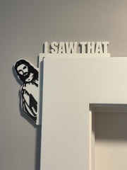Funny Door Sign: Jesus Watching Gag Gift